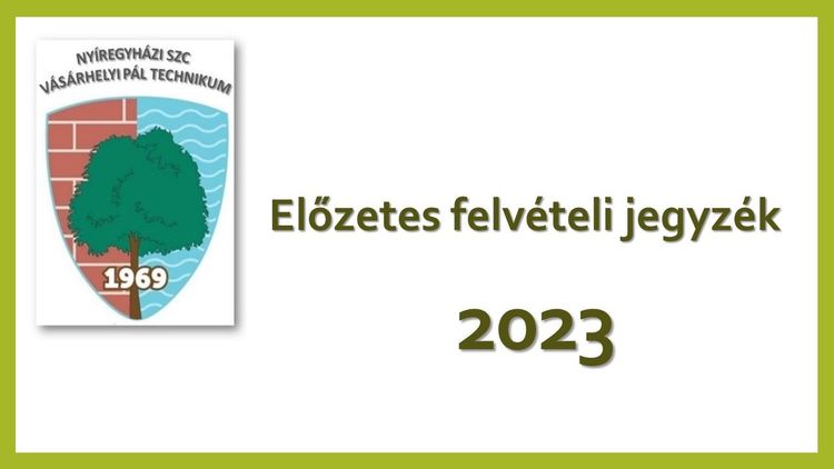 Előzetes felvételi jegyzék 2023